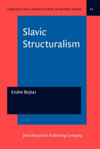 Endre Bojtar — Slavic Structuralism
