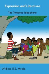 Songiso Mvalo — Expression and Literature : Common Tumbuka Ideophones and Their Usage