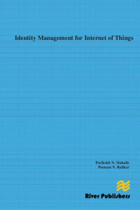 Parikshit N. Mahalle, Poonam N. Railkar — Identity Management for Internet of Things