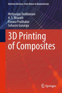 Mrityunjay Doddamani, H. S. Bharath, Pavana Prabhakar, Suhasini Gururaja — 3D Printing of Composites
