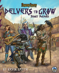Kevin Smyth — Dungeon Fantasy. Delvers to Grow: Smart Delvers
