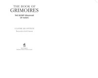 Claude Lecouteux — The Book of Grimoires: The Secret Grammar of Magic