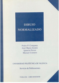 José María Gomis Martí, Ignacio Ferrer Martínez, Pedro P. Company Calleja, Manuel Contero González — Dibujo normalizado