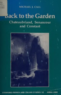 Michael J. Call — Back to Garden - Chateaubriand, Senancour, and Constant