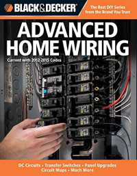 Creative Publishing International — Advanced Home Wiring: Current with 2012-2015 Codes