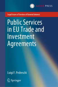 Luigi F. Pedreschi — Public Services in EU Trade and Investment Agreements