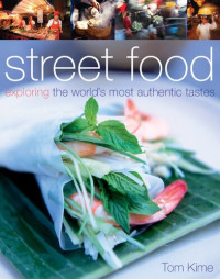 Tom Kime — Street Food