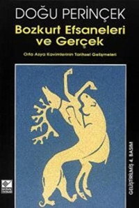 Doğu Perinçek — Bozkurt Efsaneleri ve Gerçek