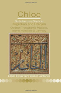 Barbara Becker-Cantarino — Migration and Religion: Christian Transatlantic Missions, Islamic Migration to Germany