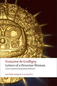 Françoise de Graffigny — Letters of a Peruvian Woman