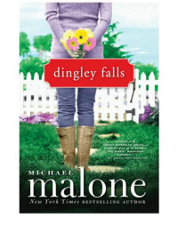 Malone, Michael — Dingley Falls