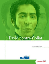 Néstor Kohan — David contra Goliat