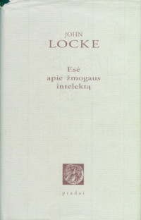 John Locke  — Esė apie žmogaus intelektą