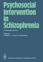 Lyman C. Wynne (auth.), Professor Dr. med. et phil. Helm Stierlin, Professor Dr. Dr. Lyman C. Wynne, Professor Dr. med. Michael Wirsching (eds.) — Psychosocial Intervention in Schizophrenia: An International View