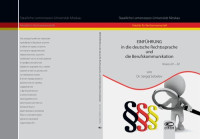 von Sergej Sobolev ; Staatliche Lomonossov-Univ. Moskau, Fak. für Rechtswissenschaft — Einführung in die deutsche Rechtssprache und die Berufskommunikation. Niveau B1-B2: учебник для студентов