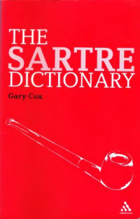 Gary Cox — The Sartre Dictionary
