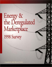 Ruth Bennett Fowler, Fairmont Press — Energy and the Deregulated Marketplace 1998 Survey