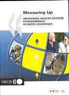 OECD — Measuring up : improving health system performance in OECD countries.