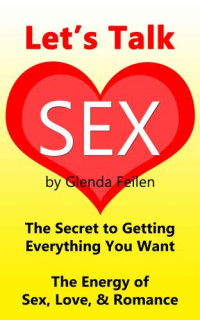 Feilen, Glenda — Let's Talk Sex