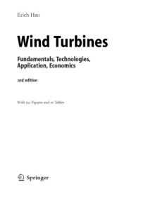 E Hau — Wind turbines : fundamentals, technologies, applications, economics