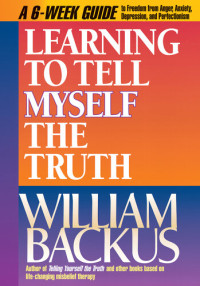 William Backus — Learning to Tell Myself the Truth