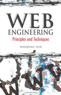 Woojong Suh, Woojong Suh — Web Engineering: Principles and Techniques