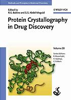 R  E Babine; S  S Abdel-Meguid — Protein crystallography in drug discovery