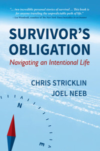 Chris Stricklin; Joel Neeb — Survivor's Obligation: Navigating an Intentional Life
