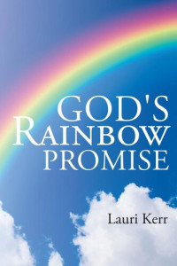 Lauri Kerr — God's Rainbow Promise