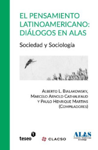 AA. VV. — El Pensamiento Latinoamericano. Sociedad y Sociología 