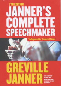 Greville Janner, Michael Martin — Janner's complete speechmaker : with expanded compendium of retellable tales