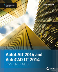 Onstott, Scott — AutoCAD 2014 Essentials: Autodesk Official Press