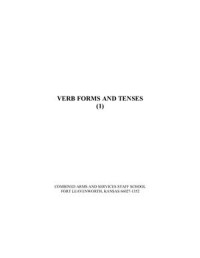  — Verb Forms and Tenses