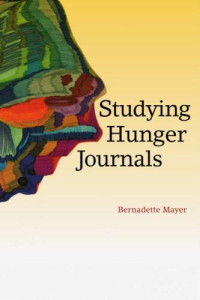 Mayer, Bernadette — Studying Hunger Journals