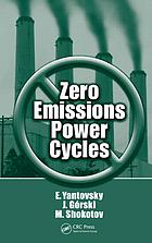 E  I I︠A︡ntovskiĭ; J Górski; N  K Shokotov  — Zero emissions power cycles
