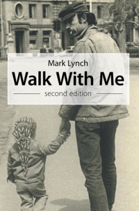 Mark Lynch — Walk with Me