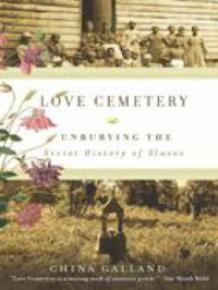 Galland, China — Love Cemetery