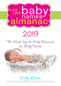 Emily Larson — The 2019 Baby Names Almanac