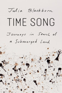 Julia Blackburn — Time Song