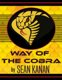 Sean Kanan — Way of the Cobra