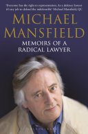 Michael Mansfield — Memoirs of a Radical Lawyer