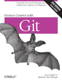 Jon Loeliger, Matthew McCullough — Version Control with Git
