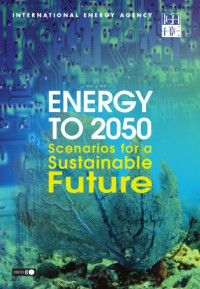 OECD — Energy to 2050, Scenario for a Sustainable Future.