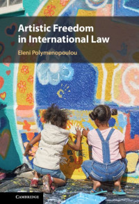 Eleni Polymenopoulou — Artistic Freedom in International Law