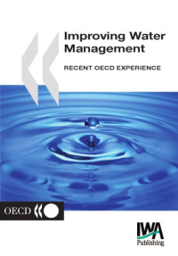 OECD — Improving water management : recent OECD experience.