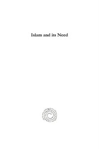 W. Norman Leak, Samuel Marinus Zwemer — Islam and Its Need