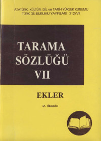 Ömer Asım Aksoy — Tarama Sözlüğü 7 - Ekler