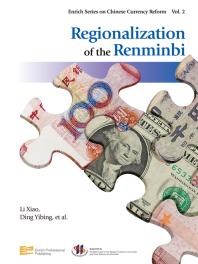 Xiao Li; Yibing Ding — Regionalization of the Renminbi