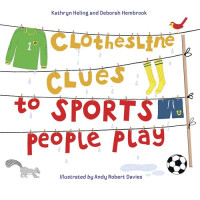 Kathryn Heling; Deborah Hembrook; Andy Robert Davies — Clothesline Clues to Sports People Play