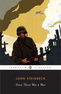 Bowden, Mark;Steinbeck, John — Once There Was a War